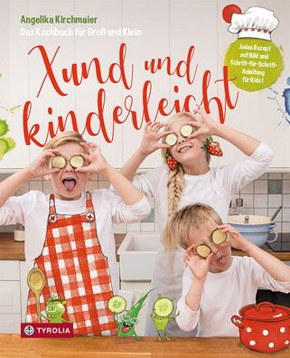 Xund und kinderleicht, Angelika Kirchmaier