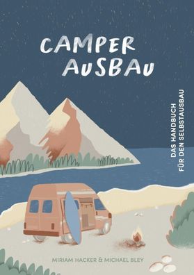 Camper Ausbau, Miriam Hacker