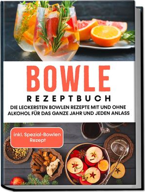 Bowle Rezeptbuch, Lorina Kassmann