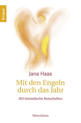 Mit den Engeln durch das Jahr, Jana Haas