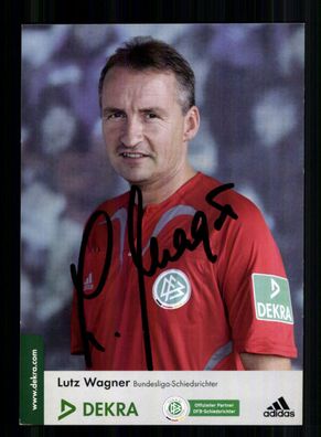 Lutz Wagner DFB Schiedsrichter Autogrammkarte Original Signiert + A 232615