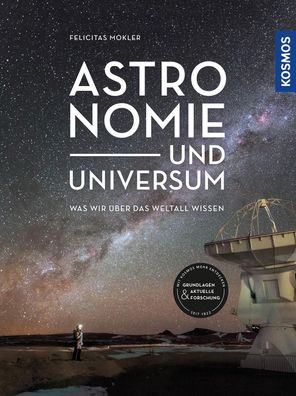 Astronomie und Universum, Felicitas Mokler