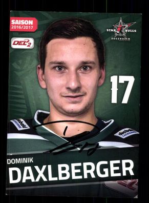 Dominik Daxlberger Autogrammkarte Starbulls Rosenheim 2016-17 Original+ A 167694