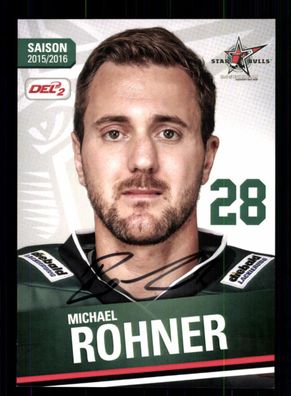 Michael Rohner Star Bulls Rosenheim 2015-16 Autogrammkartel Eishockey+ A 165312