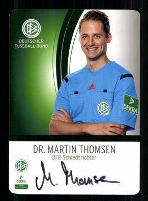 Martin Thomsen DFB Schiedsrichter Autogrammkarte Original Signiert + A 232613