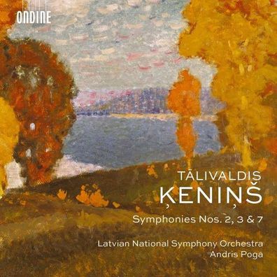 Talivaldis Kenins (1919-2008) - Symphonien Nr.2,3,7