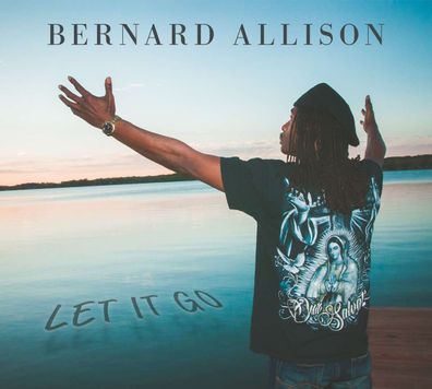 Bernard Allison: Let It Go - - (CD / Titel: H-P)