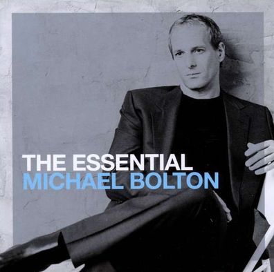 The Essential Michael Bolton - Sony - (CD / Titel: A-G)
