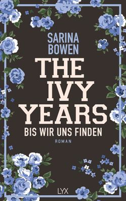The Ivy Years - Bis wir uns finden, Sarina Bowen