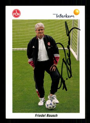 Friedel Rausch Autogrammkarte 1 FC Nürnberg 1999-00 Original Signiert + 2