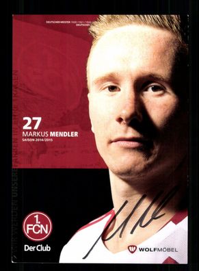 Markus Mendler Autogrammkarte 1 FC Nürnberg 2014-15 2. Karte Original Signiert