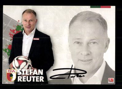 Stefan Reuter Autogrammkarte FC Augsburg 2014-15 Original Signiert