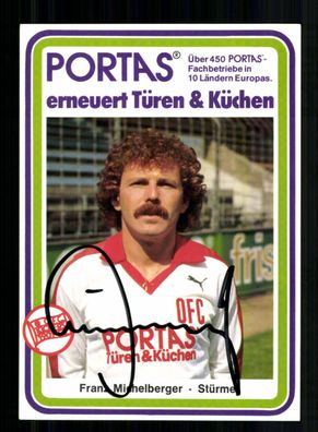 Franz Michelberger Autogrammkarte Kickers Offenbach 1983-84 Original Signiert