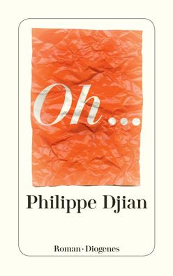 Oh..., Philippe Djian