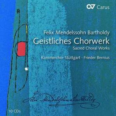 Felix Mendelssohn Bartholdy (1809-1847): Das Geistliche Chorwerk - Carus 40093508302
