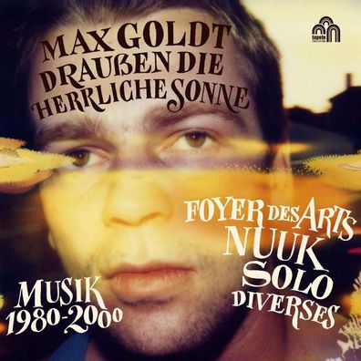 Max Goldt: Draußen die herrliche Sonne (Musik 1980 - 2000) - - (CD / D)