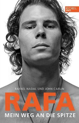 Rafa - Mein Weg an die Spitze, Rafael Nadal