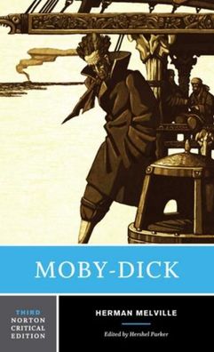 Moby-Dick - A Norton Critical Edition (Norton Critical Editions, Band 0), H ...