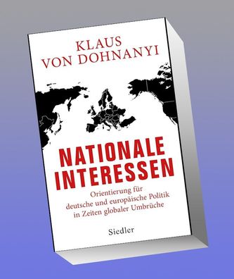 Nationale Interessen, Klaus Von Dohnanyi