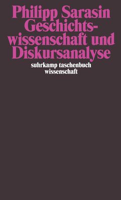 Geschichtswissenschaft und Diskursanalyse, Philipp Sarasin