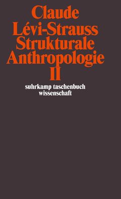 Strukturale Anthropologie II, Claude Levi-Strauss