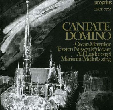 Marco Enrico Bossi (1861-1925): Oscars Motettkör - Cantate Domino - Proprius - (CD