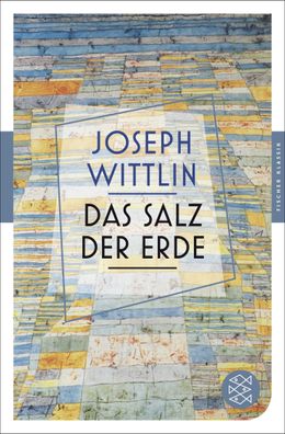 Das Salz der Erde, Joseph Wittlin