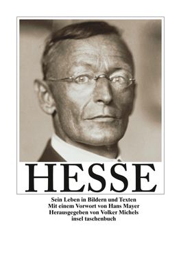 Hesse. Sein Leben in Bildern und Texten, Hermann Hesse