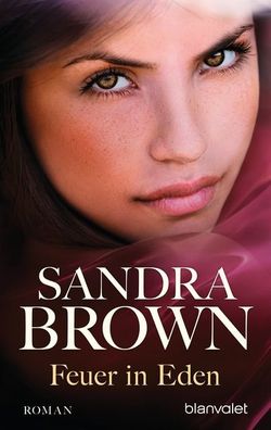 Feuer in Eden, Sandra Brown