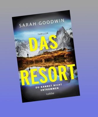 Das Resort, Sarah Goodwin