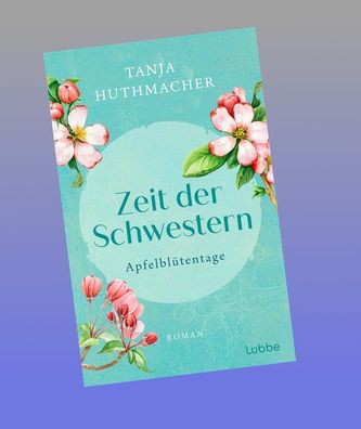 Zeit der Schwestern, Tanja Huthmacher