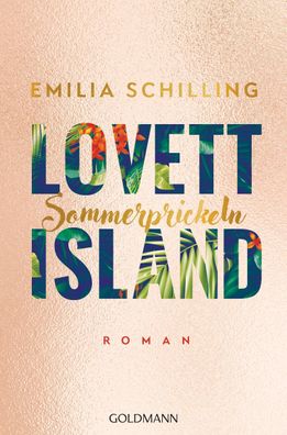 Lovett Island. Sommerprickeln, Emilia Schilling