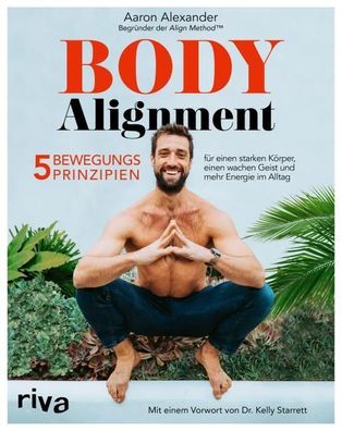 Body Alignment, Aaron Alexander