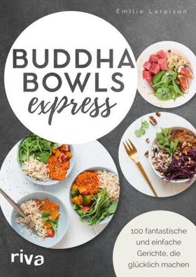 Buddha Bowls express, ?milie Laraison