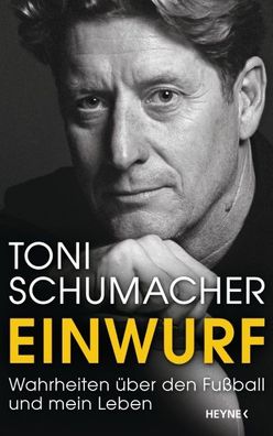 Einwurf, Toni Schumacher