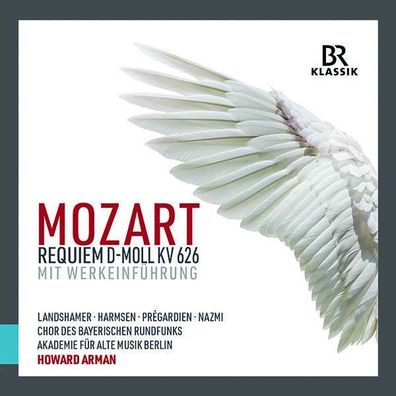 Wolfgang Amadeus Mozart (1756-1791): Requiem KV 626 (mit Werkeinführung) - BRKlass...