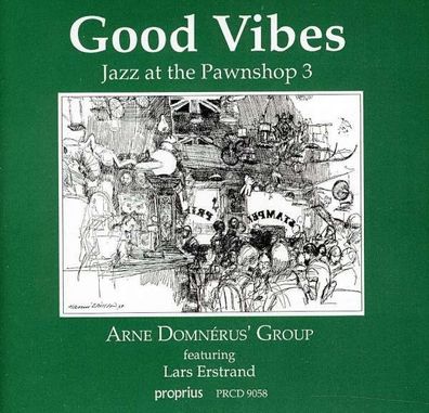 Arne Domnerus (1924-2008) - Jazz At The Pawnshop Vol. 3 - Proprius 7391959190588 - (