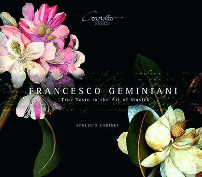 Francesco Geminiani (1687-1762): Kammermusik - "True Taste in the Art of Musick" -