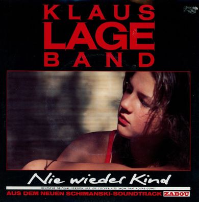 7" Klaus Lage Band - Nie wieder Kind