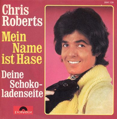 7" Chris Roberts - Mein Name ist Hase