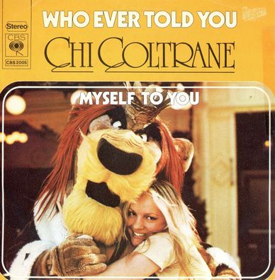 7" Chi Coltrane - Who ever told You