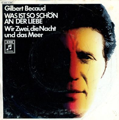 7" Gilbert Becaud - Was ist so schön an der Liebe
