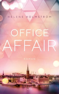 Office Affair, Helene Holmstr?m