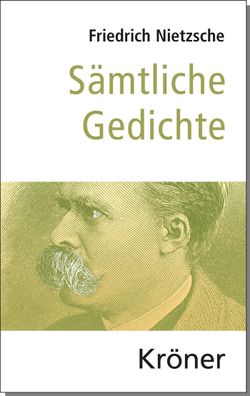 S?mtliche Gedichte, Friedrich Nietzsche