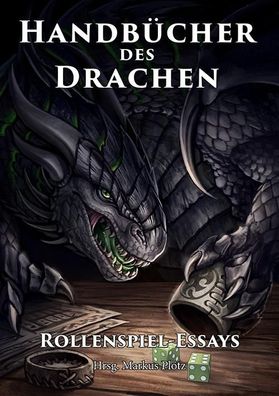 Handb?cher des Drachen: Rollenspiel-Essays, Florian Don-Schauen