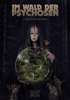 Im Wald der Psychosen, Christian Krumm