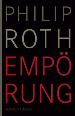 Emp?rung, Philip Roth