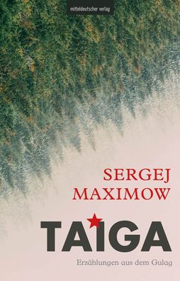 Taiga, Sergej Sergejewitsch Maximow