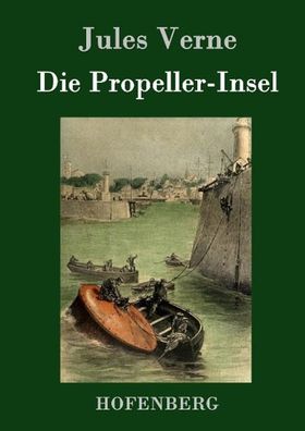 Die Propeller-Insel, Jules Verne