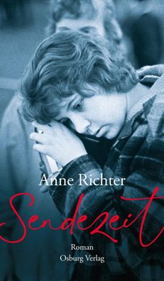 Sendezeit, Anne Richter